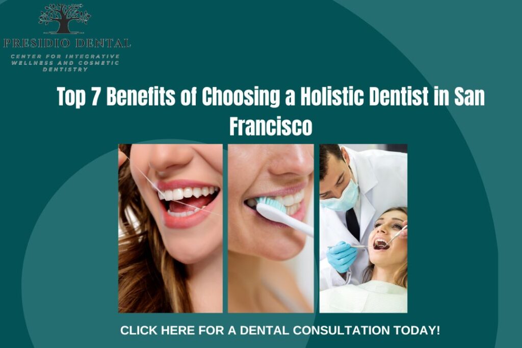Holistic dentist in San Francisco